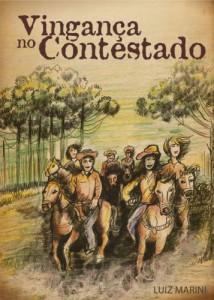 Baixar Vingança no Contestado (Romances Históricos Livro 1) pdf, epub, eBook