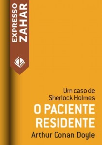 Baixar O paciente residente: Um caso de Sherlock Holmes pdf, epub, eBook