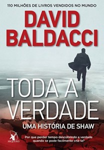 Baixar Toda a verdade: Por que perder tempo descobrindo a verdade quando se pode facilmente cri&aacute;-la? (Shaw) pdf, epub, eBook