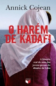 Baixar O harém de Kadafi: A história real de uma das jovens presas do ditador da Líbia pdf, epub, eBook