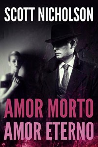 Baixar Amor Morto, Amor Eterno pdf, epub, eBook
