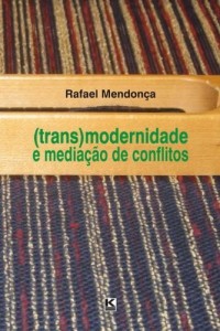 Baixar (Trans)Modernidade e Media&ccedil;&atilde;o de Conflitos pdf, epub, eBook