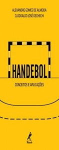 Baixar Handebol: Conceitos e Aplica&ccedil;&otilde;es pdf, epub, eBook