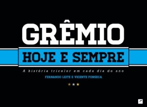 Baixar Gr&ecirc;mio hoje e sempre pdf, epub, eBook