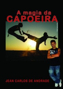 Baixar A Magia da Capoeira pdf, epub, eBook