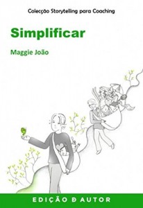 Baixar Storytelling para Coaching – Simplificar pdf, epub, eBook