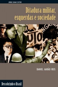 Baixar Ditadura Militar, Esquerdas e Sociedade pdf, epub, eBook