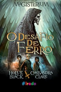 Baixar Magistérium – O Desafio de Ferro pdf, epub, eBook