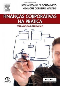 Baixar Finan&ccedil;as Corporativas na Pr&aacute;tica – 2011 pdf, epub, eBook