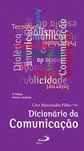 Baixar Dicionário da Comunicação: Edição ampliada e revisada pdf, epub, eBook