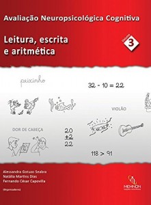 Baixar Avaliação Neuropsicológica Cognitiva: Leitura, escrita e aritmética pdf, epub, eBook