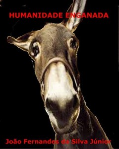 Baixar HUMANIDADE ENGANADA pdf, epub, eBook