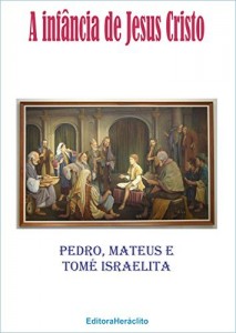 Baixar A inf&acirc;ncia de Jesus Cristo pdf, epub, eBook