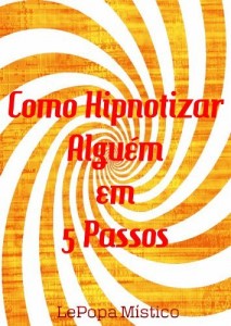 Baixar Como Hipnotizar Algu&eacute;m em 5 Passos pdf, epub, eBook