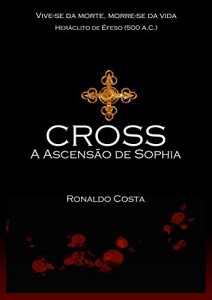 Baixar Cross: A Ascensão de Sophia pdf, epub, eBook