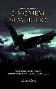 Baixar O Homem sem Signo (Trilogia A Lan&ccedil;a Dourada Livro 1) pdf, epub, eBook
