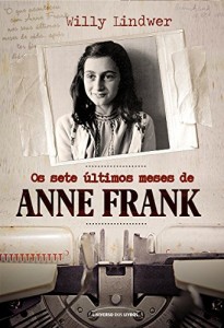 Baixar Os sete últimos meses de Anne Frank pdf, epub, eBook