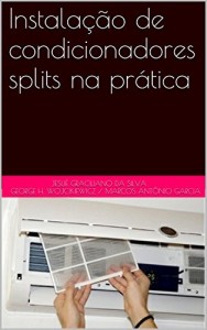Baixar Instalação de condicionadores splits na prática pdf, epub, eBook