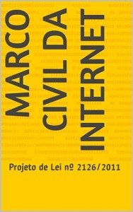 Baixar Marco Civil da Internet: Projeto de Lei nº 2126/2011 pdf, epub, eBook