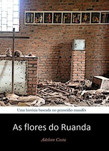 Baixar As Flores do Ruanda pdf, epub, eBook