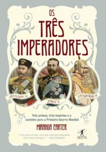 Baixar Os três imperadores: Três primos, três imperadores e o caminho para a Primeira Guerra Mundial pdf, epub, eBook