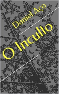 Baixar O Inculto pdf, epub, eBook