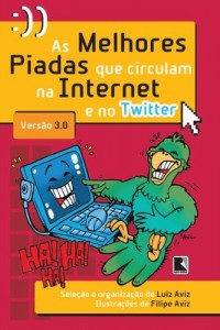 Baixar As melhores piadas que circulam na internet e no twitter: vers&atilde;o 3.0 pdf, epub, eBook