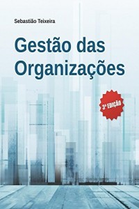Baixar Gestao das Organizacoes pdf, epub, eBook