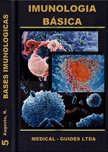 Baixar Imunologia básica: Compendio de imunologia e infectologia basica (Guideline Médico Livro 5) pdf, epub, eBook