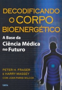 Baixar Decodificando o Corpo Bioenerg&eacute;tico pdf, epub, eBook