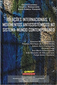 Baixar RELA&Ccedil;&Otilde;ES INTERNACIONAIS E MOVIMENTOS ANTISSIST&Ecirc;MICOS NOS SISTEMA MUNDO CONTEMPOR&Acirc;NEO pdf, epub, eBook