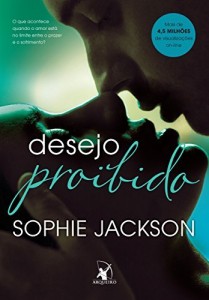Baixar Desejo proibido: O que acontece quando o&nbsp;amor est&aacute; no limite entre&nbsp;o prazer e o sofrimento? pdf, epub, eBook