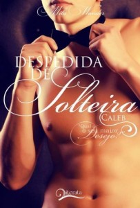 Baixar Despedida de Solteira: Caleb pdf, epub, eBook