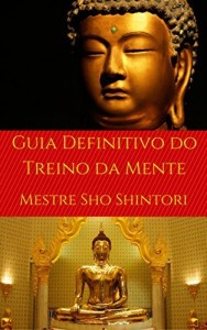 Baixar Guia Definitivo do Treino da Mente: Pr&aacute;tica Dharma pdf, epub, eBook