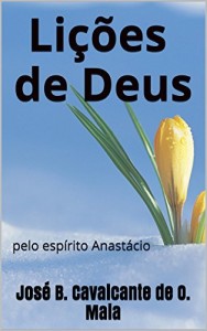 Baixar Li&ccedil;&otilde;es de Deus: pelo esp&iacute;rito Anast&aacute;cio pdf, epub, eBook