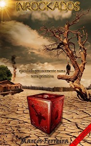 Baixar Inrockados: ejaculado precocemente numa terra primitiva pdf, epub, eBook
