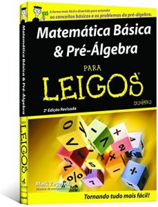 Baixar Matemática Básica e Pré-Álgebra Para Leigos pdf, epub, eBook