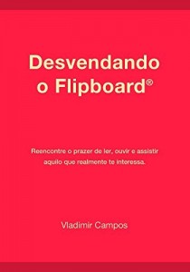 Baixar Desvendando o Flipboard pdf, epub, eBook