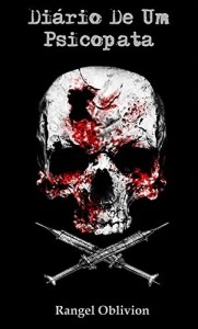 Baixar Di&aacute;rio de um Psicopata pdf, epub, eBook
