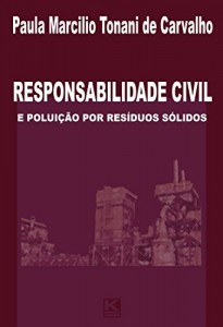 Baixar Responsabilidade civil e poluição por resíduos sólidos pdf, epub, eBook
