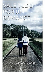 Baixar VALE TUDO POR UM ROMANCE pdf, epub, eBook
