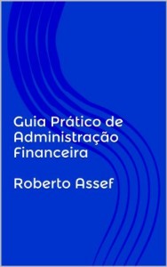 Baixar Guia Prático de Administração Financeira pdf, epub, eBook