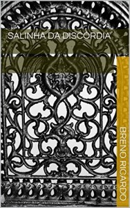 Baixar Salinha da disc&oacute;rdia pdf, epub, eBook