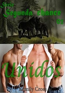 Baixar Segunda Chance 02 – Unidos pdf, epub, eBook