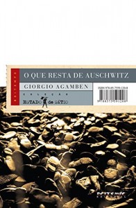 Baixar O que resta de Auschwitz: O arquivo e a testemunha [Homo Sacer, III] (Coleção Estado de Sítio) pdf, epub, eBook