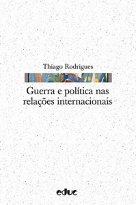 Baixar Guerra e pol&iacute;tica nas rela&ccedil;&otilde;es internacionais (Hip&oacute;tese) pdf, epub, eBook