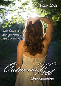 Baixar Outra Vez Você (Série Santuário Livro 2) pdf, epub, eBook