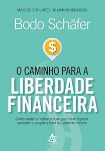 Baixar O caminho para a liberdade financeira pdf, epub, eBook