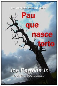 Baixar Pau que nasce torto: Um mist&eacute;rio de Matt Davis (S&eacute;rie de mist&eacute;rios de Matt Davis) pdf, epub, eBook