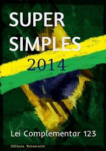 Baixar Supersimples 2014: Lei Complementar 123 (Direito Transparente Livro 30) pdf, epub, eBook